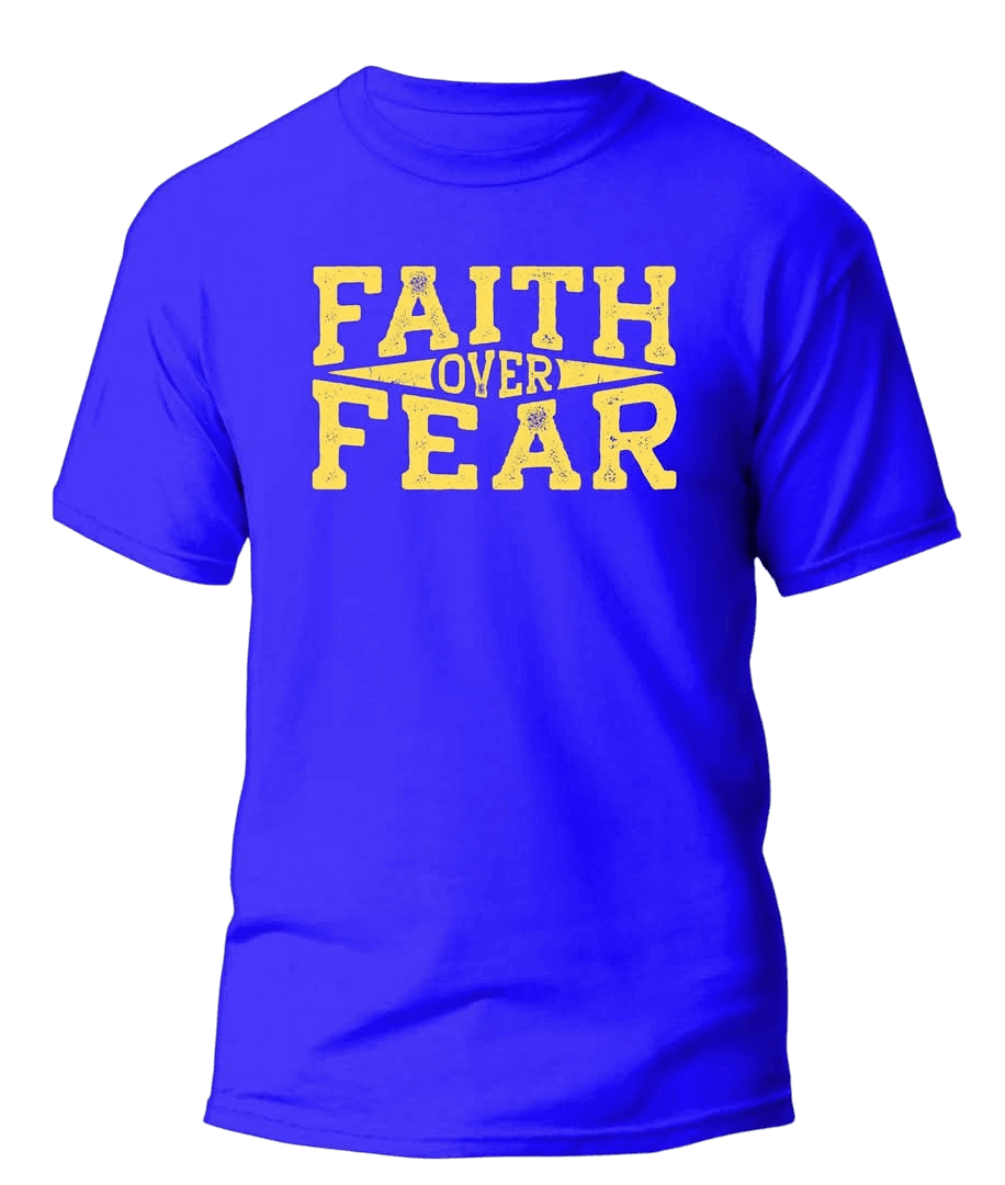 Faith Over Fear